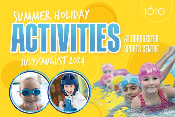 Summer Activities at Dorchester advert