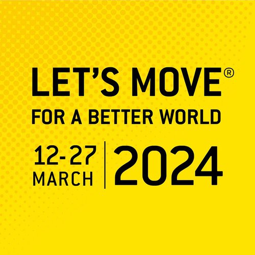 Let's Move Campaign dates 2024